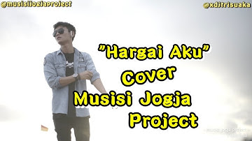 HARGAI AKU - ARMADA COVER BY TRI SUAKA