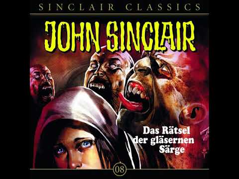 Hörprobe JOHN SINCLAIR CLASSICS - FOLGE 8: Das Rätsel der gläsernen Särge | Hörspiel Hörprobe JOHN SINCLAIR CLASSICS - FOLGE 8: Das Rätsel der gläsernen Särge | Hörspiel