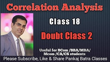 Class 18 | Correlation Analysis | Doubt class 2 I Pankaj Batra Classes