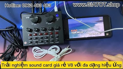 GIATOT.shop I giá tốt I Trải nghiệm sound card V8 giá rẻ đa dạng tính năng