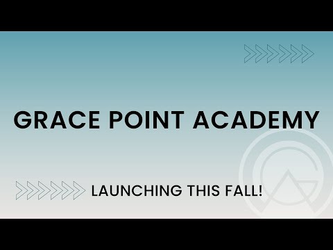 Grace Point Academy Official Announcement