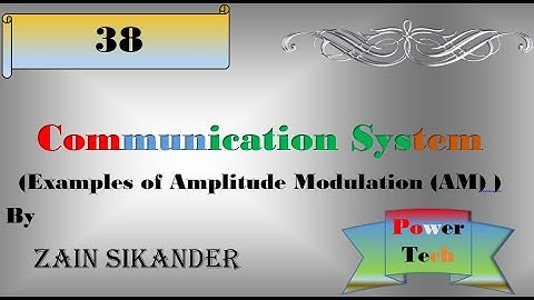 Examples of Amplitude Modulation | DSB-SC, SSB | Communication System 2020