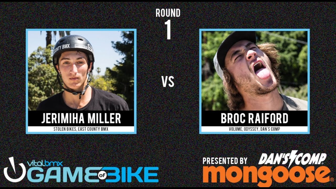 Broc Raiford vs Jerimiha Miller - Vital BMX Game of BIKE: Street