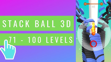 Stack Ball 3D | 71 - 100 Levels | iOS / Android Mobile Gameplay Part:3