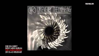DIR EN GREY -「Unraveling」Teaser