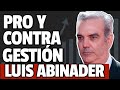 Sueldo, Análisis y Vaivenes de la Gestión de Luis Abinader | Comentario