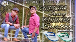 Tarompa Japang Tarompa Swallow - Erwin Chan Ft Boim Coga