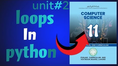 While loops in python |ICS|1st year Computer Science New Book 2025| Lec 18| Ch 2