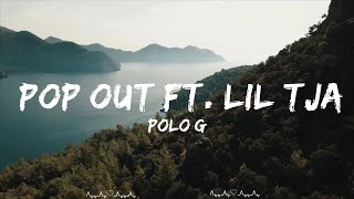 Polo G - Pop Out ft. Lil TJay (Lyrics)  || Itzel Music