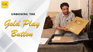 Unboxing Gold Play Button 🥇 Most Awaited Face Reveal of Hindi TV India #creatingforindia #thankyou❤️