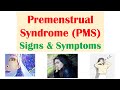 Premenstrual Syndrome (PMS) Signs & Symptoms | & Why They Occur