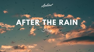 Hazy - After The Rain