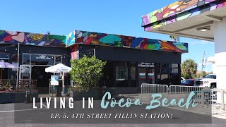 Living in Cocoa Beach 4th Street Fillin Station