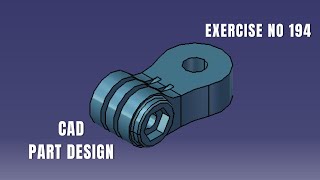 CAD Design Exercise 194 | Catia v5 tutorial exercise I Part Design | CATIA Design | Solidworks