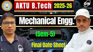 Mechanical Engg. I How to Utilize the Last week for AKTU Exam I Final Date Sheet I Gateway Classes