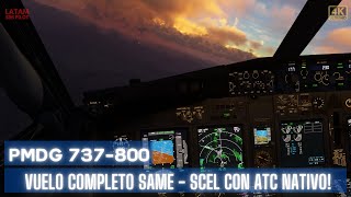 4K, ULTRA, REAL OPS PMDG 737-800, GSX -👨‍✈️ ¡VUELO COMPLETO DESDE MENDOZA A SANTIAGO CON ATC    😍😍😍😍