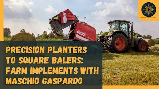 Precision Planters to Square Balers: Farm Implements with Maschio Gaspardo