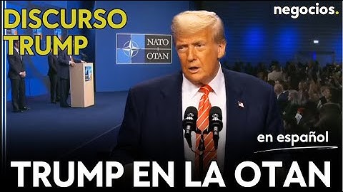 DISCURSO COMPLETO DE TRUMP EN ESPAÑOL: Alarmas sobre Irán e Israel, alerta a Sánchez y aviso a Putin
