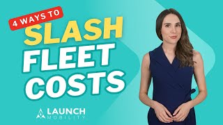 4 Ways to Slash Fleet Costs