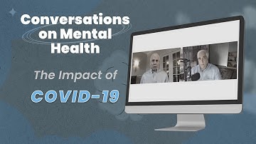 Conversations on Mental Health:  The Impact of COVID-19 | CTDTD
