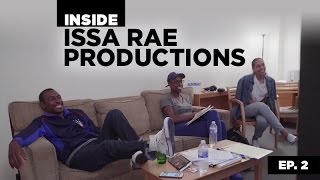 INSIDE Issa Rae Productions | S. 1, Ep. 2