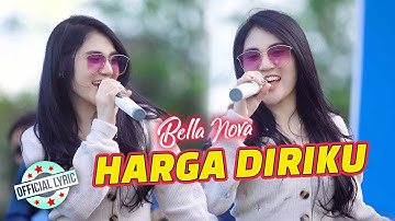 Bella Nova - Harga Diriku (Official Lyric Video)