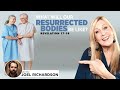 Revelation Lesson 22 - Joel Richardson - What Will Our Resurrected Bodies Be Like