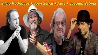 Silvio Rodriguez, Joan Manuel Serrat, Luis Eduardo Aute y Joaquín Sabina Mix Lo Mejor