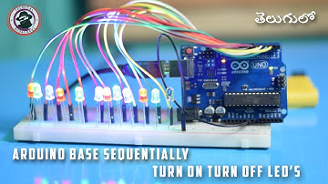 Arduino base Sequentially turn on turn off leds in telugu#
