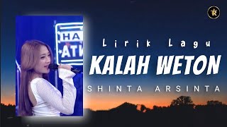 Lirik Lagu KALAH WETON (ngopo awak dewe biyen kepetuk) SHINTA ARSINTA