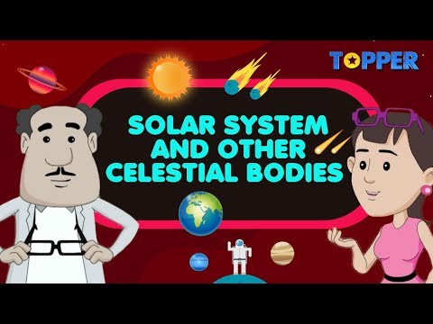Celestial Bodies | Planets, Comets, Asteroids and more | Class 8th |