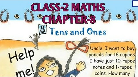 NCERT CLASS-2 MATHS CHAPTER 8 "Tens and Ones" CBSE/KV/MP BOARD MATHS "Whole chapter just in 1 Video"