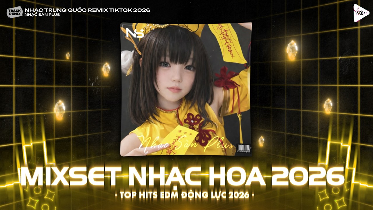 Top 30 Nhạc Trung Quốc Remix 2026 - Nhạc Hoa Remix Hot TikTok - Full Set Nhạc Trung Remix Hay Nhất