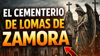CEMENTERIO LOMAS DE ZAMORA +
