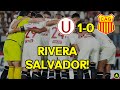 RIVERA SALVADOR! La U GANÓ con la JUSTAS