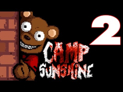 Camp Sunshine - ONLY DEATH CAN BRING ME PAWS, Manly Let's Play Pt.2