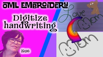 OML: How to digitize handwriting for machine embroidery (PART 1)