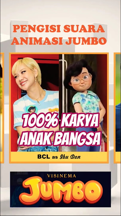 Pengisi Suara Film Animasi Jumbo #bungacitralestari #arielnoahdanbcl #anggayunanda #filmjumbo #bcl