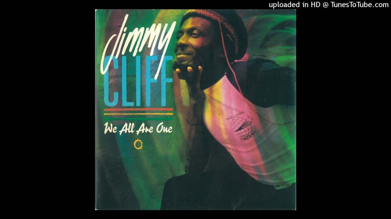 Jimmy Cliff – We All Are One (Extended 1983)