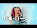 My Favourite Things feat. 4 year old Emma Sophia