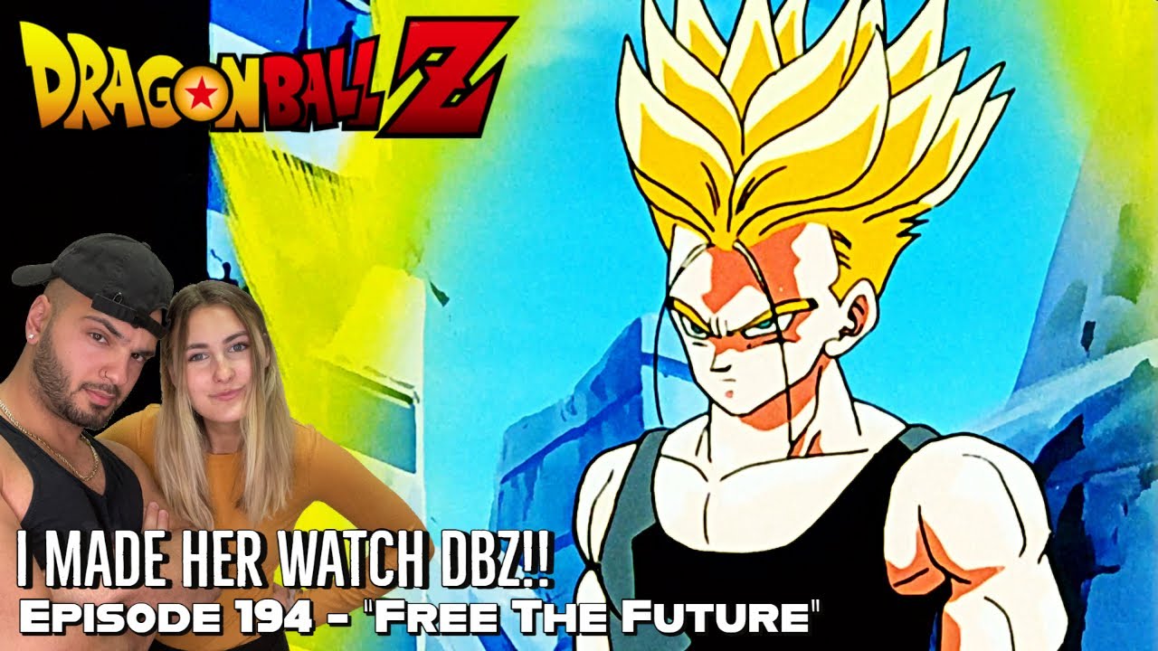 Girlfriend's EPIC REACTION TO TRUNKS DESTROYING THE ANDROIDS AND CELL IN HIS OWN TIME! DBZ Ep. 194