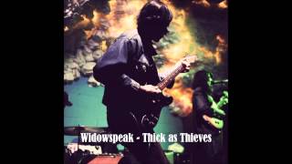 Widowspeak - Thick as Thieves