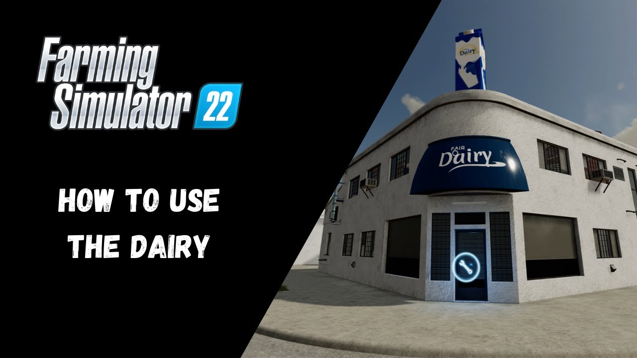 Fs22 How To Use The Dairy Farming Simulator 22 Youtube