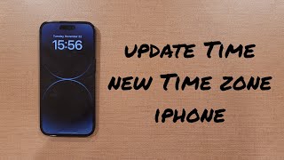 Automatically Update Time in New Time Zone iphone 14/Pro/Max