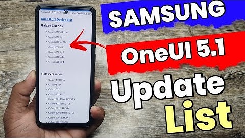 Samsung OneUI 5.1 Update List Is Here | A52 A52s A53 A71 A51 M52 F62 S21FE S20 FE F62 A33 A22 F23