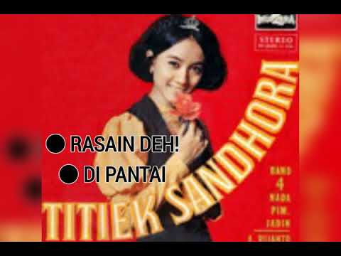 Titiek Sandhora - Rasain Deh! / Di Pantai (2 songs) - 1970 - Band 4 Nada