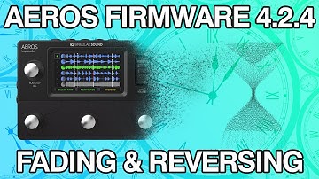 Aeros Loop Studio Firmware Update 4.2.4 Is Here! The Latest Looping Features