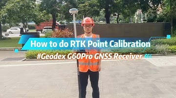 How to carry out RTK Point Calibration with the Geodex G60Pro GNSS Receiver