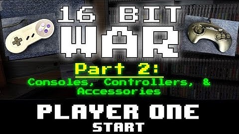 16 Bit War - Part 2 - Consoles, Controllers, & Accessories - Player One Start