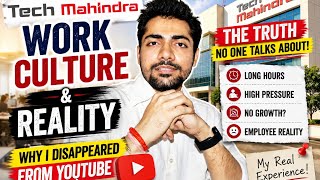 Tech Mahindra Work Culture & Reality 😎 | Why I Disappeared from YouTube | Indian MNC IT Jobs